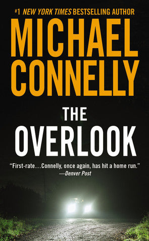 The Overlook (Harry Bosch #13) Michael ConnellyThe Dark Hours(Harry Bosch #13)In his first case since he left the LAPD's Open Unsolved Unit for the prestigious Homicide Special squad, Harry Bosch is called out to investigate a murder that may have chillin