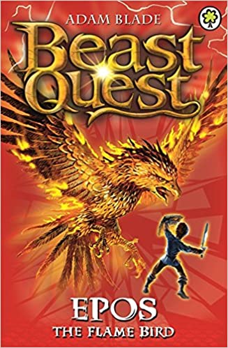 Epos The Flame Bird (Beast Quest #6) Adam BladeAn evil wizard is using Avantia's magical Beasts to destroy the land. Epos the Flame Bird is said to be the most terrifying of the Beasts - can Tom free her from her enchantment and save Avantia?Don't miss FE