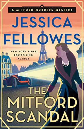 The Mitford Scandal (Mitford Murders #3) Jessica Fellowes In the third book in the Mitford Murders series, lady's maid Louisa Cannon accompanies Diana Mitford into a turbulent late 1920s Europe.The year is 1928, and after the death of a maid at a glamorou