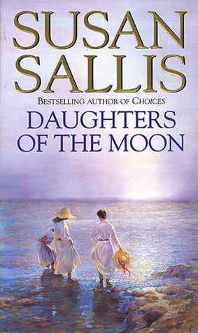 Daughters of the Moon Susan SallisThe twins were born in war-torn Plymouth in 1944, two little girls whose parents - touring actors - didn't altogether want them. Their unorthodox childhood, first as evacuee babies in Cornwall, then at boarding school, th