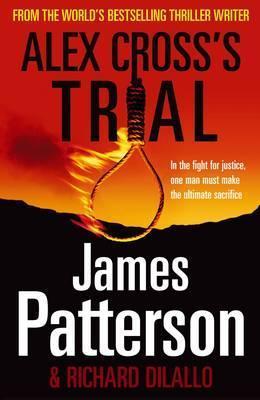 Alex Cross's Trial (Alex Cross #15) James PattersonWritten in the fearless voice of Detective Alex Cross, Alex Cross's Trial is a #1 New York Times bestseller of murder, love, and above all, bravery.From his grandmother, Alex Cross has heard the story of