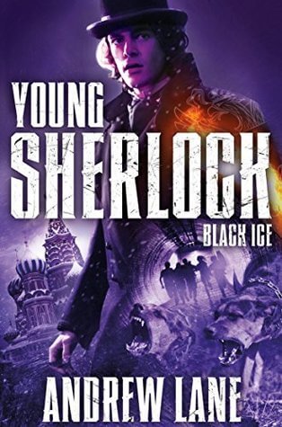 Black Ice (Young Sherlock Holmes #3) Andrew Lane A third case for teen Sherlock involves a heinous crime . . . and a brother with blood on his handsWhen Sherlock and Amyus Crowe, his American tutor, visit Sherlock's brother, Mycroft, in London, all they a