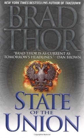 State of the Union (Scot Harvath #3) Brad ThorAmerica’s worst nightmare has just become a brutal reality. The most unlikely terrorist enemy of all now holds a knife against the country’s throat. With both diplomatic and conventional military options swept