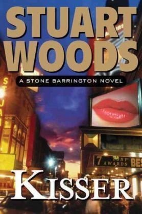 Kisser (Stone Barrington #17) Stuart WoodsStone Barrington is back in this thrilling new page-turner from the perennially entertaining New York Times-bestselling author. Stone Barrington is back in New York, and after a rather harrowing sojourn in Key Wes