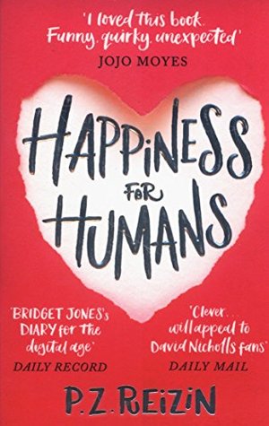 Happiness for Humans PZ ReizinWhen Tom and Jen, two lonely people, are brought together by an intriguing email, they have no idea their mysterious benefactor is an artificial intelligence who has decided to play Cupid."You, Tom and Jen, don't know one ano