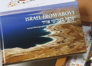 Israel from Above : Aerial Photography Ron GafniIsrael from Above : Aerial PhotographyThe perfect gift from Israel. If you are looking to buy a gift from Israel that will inspire your loved ones, this beautiful book is just the right choice for you.The im