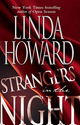 Strangers in the Night Linda HowardFeel the thrill of unexpected passion between strangers in the night...in this "New York Times" bestselling story collection from Linda Howard"Lake of Dreams"Thea Marlow had encountered her soul mate in the depths of her