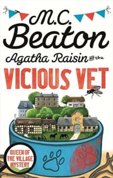 Agatha Raisin and the Vicious Vet (Agatha Raisin #2) MC BeatonFeisty Agatha Raisin, former London PR exec, retired to quiet Cotswold village. Handsome vet Paul Bladen accidentally kills himself while attending Lord Pendlebury's horse. Agatha and attractiv