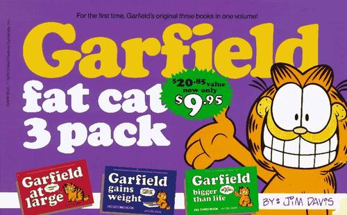 Garfield Fat Cat 3-Pack (Garfield #1-3) Jim DavisCollects comic strips featuring the famous feline with an appetite for lasagna.First published January 1, 1993