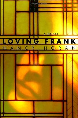 Loving Frank Nancy HoranI have been standing on the side of life, watching it float by. I want to swim in the river. I want to feel the current.So writes Mamah Borthwick Cheney in her diary as she struggles to justify her clandestine love affair with Fran