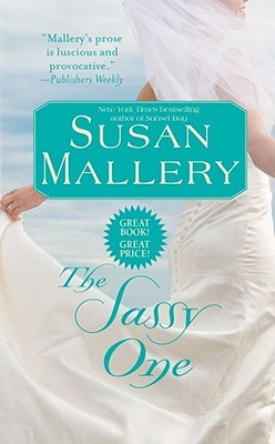 The Sassy One (Marcelli #2) Susan MalleryFor the Marcelli sisters of California wine country, the season is ripe for romance!Francesca Marcelli married at eighteen -- right on schedule, according to her warm, colorful family, who have always said a beauty