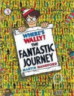 Where's Wally?: The Fantastic Journey (Where's Waldo? #3) Martin HandfordWhere's Wally?: The Fantastic Journey(Where's Waldo? #3)Join Wally on his quest through bizarre and magical fantasy lands. Hidden in every intricately-detailed scene are Wally and hi