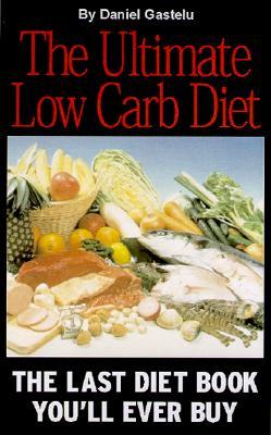 Ultimate Low Carb Diet William BarnhillForget diet fads and trends. It's time to rely on science and this is the book that will change your life. More and more Americans are discovering that the key to a successful diet is low carbs and now The Ultimate L