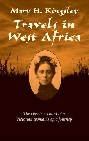 Travels in West Africa Mary H KingsleyUpon her sudden freedom from family obligations, a sheltered Victorian spinster traded her stifling middle-class existence for an incredible expedition in the Congo. Mary Kingsley traversed uncharted regions of West A