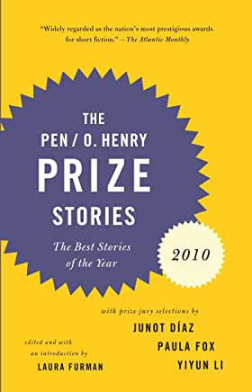 The Pen / O. Henry Prize Stories Edited by Laura FurmanA collection of the twenty best contemporary short stories selected by series editor Laura Furman from hundreds of literary magazines, The PEN/O. Henry Prize Stories 2010 brings to life a dazzling arr