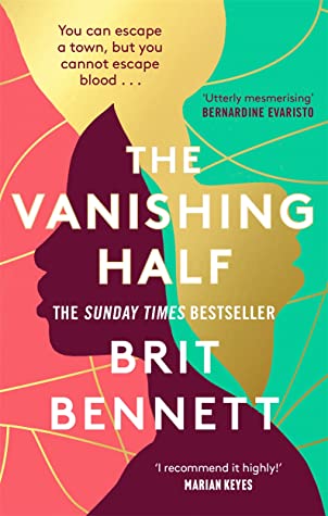 The Vanishing Half Brit BennettThe Vignes twin sisters will always be identical. But after growing up together in a small, southern black community and running away at age sixteen, it's not just the shape of their daily lives that is different as adults,