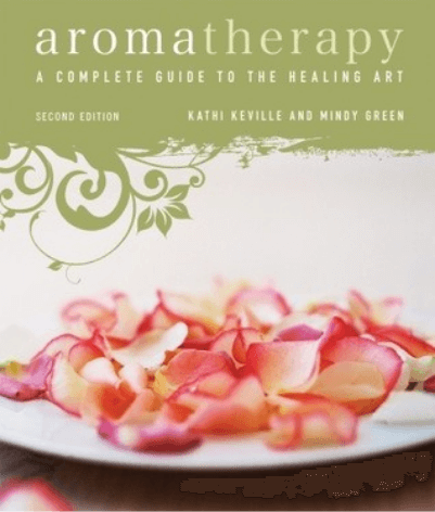 Aromatherapy - A Complete Guide to the Healing Art - Eva's Used Books