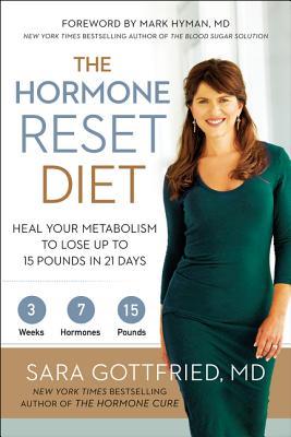 The Hormone Reset Diet: Heal Your Metabolism to Lose Up to 15 Pounds in 21 Days - Eva's Used Books