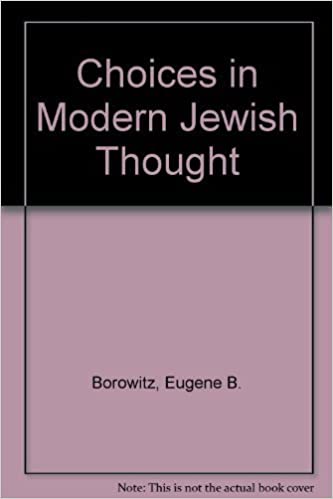 Choices in Modern Jewish Thought Eugene B BorowitzJewish philosophy responds to the challenges of today's world. By studying the ideas of great contemporary thinkers readers will achieve a rich understanding of our contemporary spiritual needs.