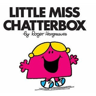 Little Miss Chatterbox (Little Miss Books #16) Roger Hargreaves An exciting addition to the hugely successful 'Little Miss' range, this book is perfect for use in school, during class reading and for parents reading along with their children at home. 32 p