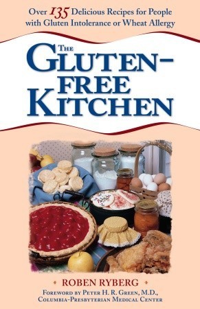 The Gluten-Free Kitchen The Gluten-Free Kitchen: Over 135 Delicious Recipes for People with Gluten Intolerance or Wheat AllergyRoben RybergFrom French Toast to Fried Chicken, Delicious Gluten-Free Foods!Think you have to give up bagels, biscuits, and brea