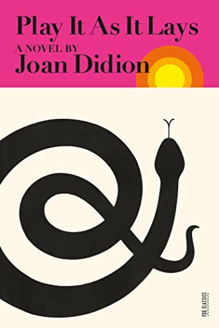Play It As It Lays Joan DidionA ruthless dissection of American life in the late 1960s, Play It as It Lays captures the mood of an entire generation, the ennui of contemporary society reflected in spare prose that blisters and haunts the reader. Set in a