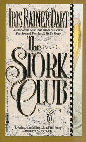 The Stork Club Iris Rainer DartA new novel about a central fact of adult life - the perils and passions of parenting in the 90s. Rick is a famous movie director on the brink of his 50th birthday. Despite his wealth and his many conquests, he's floundering