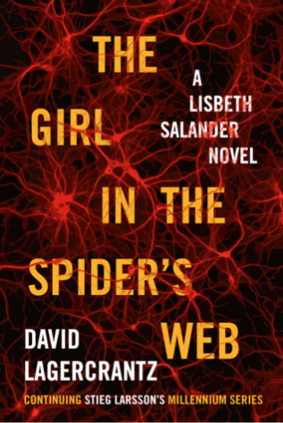 The Girl in the Spider’s Web David Lagercrantz THE GIRL WITH THE DRAGON TATTOO IS BACK WITH A UK NUMBER ONE BESTSELLERLisbeth Salander and Mikael Blomkvist have not been in touch for some time.Then Blomkvist is contacted by renowned Swedish scientist Prof