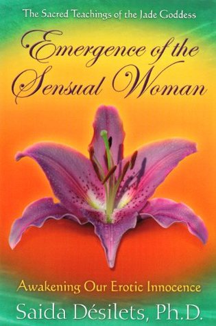 Emergence of the Sensual Woman-Awakening Our Erotic Innocence Saida Desilets, PhDEmergence of the Sensual Woman is an invitation to embody what it means to be an erotically alive and compassionate woman. Learn to live according to your inner voice and ski