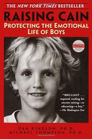 Raising Cain: Protecting the Emotional Life of Boys Dan Kindlon, PhDIn Raising Cain, Dan Kindlon, Ph.D., and Michael Thompson, Ph.D., two of the country's leading child psychologists, share what they have learned in more than thirty-five years of combined