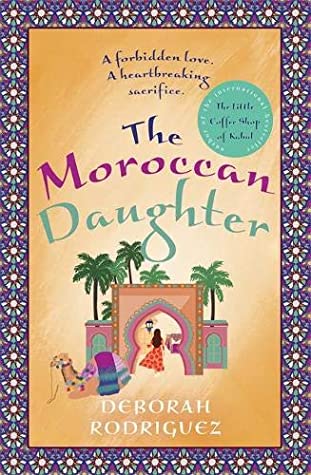 The Moroccan Daughter Deborah RodriguezIn Morocco, behind the ancient walls of the medina, secrets will be revealed . . .Amina Bennis has come back to her childhood home in Morocco to attend her sister's wedding. The time has come for her to confront her