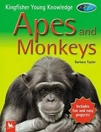 Apes and Monkeys Kingfisher Young KnowledgeApes and Monkeys is a fascinating introduction to our nearest animal relatives. Young readers will enjoy meeting chattering chimps and curious colobus monkeys, as well as learning about the remarkable things apes