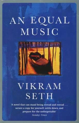 An Equal Music Vikram SethA powerful love story from the author of the international bestsellerPublished September 21st 2011 by Orion Publishing Group (first published 1999)