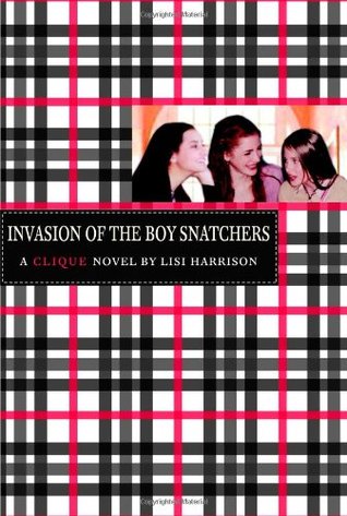 Invasion of the Boy Snatchers (The Clique #4) - Eva's Used Books