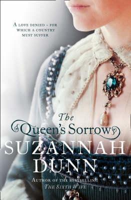 The Queen's Sorrow Suzannah DunnA queen brought low by love compromised and power abused -- the tragedy of Mary Tudor. Plain, dutiful and a passionate Catholic, Mary Tudor was overjoyed by joy when she became England's queen. After the misery of her child