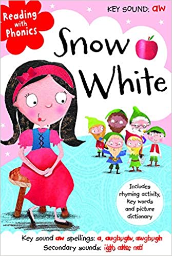 Snow White: Reading with Phonics Reading with Phonics2013 Nick Page