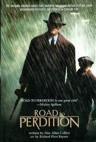 The Road to Perdition Max Allan CollinsThe basis for the major motion picture, Road to Perdition is an enthralling crime noir story of revenge, morality and family loyalty. Michael O'Sullivan is a deeply religious family man who works as an Irish mob fami