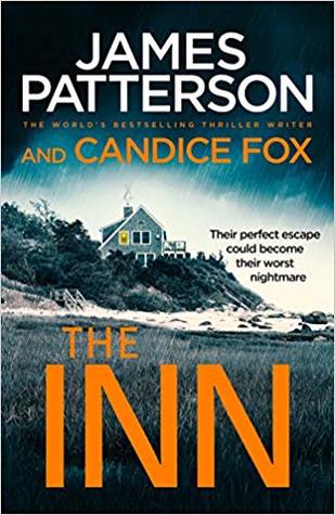 The Inn James PattersonA former detective is starting over in a small town, but his past won't let him go in this gripping new stand-alone from the world's bestselling thriller writer.The Inn at Gloucester stands alone on the rocky New England shoreline.