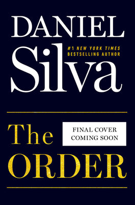 The Order (Gabriel Allon #20) Daniel SilvaFrom Daniel Silva, author of the #1 New York Times bestsellers The New Girl and The Other Woman, comes a stunning new action-packed thriller of high stakes international intrigue featuring the enigmatic art restor