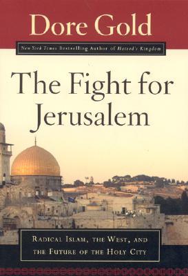 The Fight for Jerusalem:Radical Islam, The West, and The Future of the Holy City - Eva's Used Books