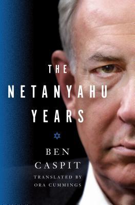 The Netanyahu Years Ben CaspitBenjamin Netanyahu is currently serving his fourth term in office as Prime Minister of Israel, the longest serving Prime Minister in the country's history. Now Israeli journalist Ben Caspit puts Netanyahu's life under a magni