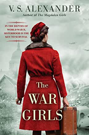 The War Girls VS AlexanderIt’s not just a thousand miles that separates Hanna Majewski from her younger sister, Stefa. There is another gulf—between the traditional Jewish ways that Hanna chose to leave behind in Warsaw, and her new, independent life in L