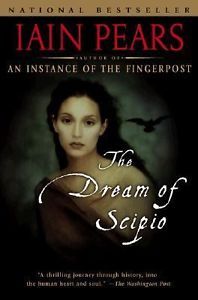 The Dream of Scipio Iain PearsIn national bestseller The Dream of Scipio, acclaimed author Iain Pears intertwines three intellectual mysteries, three love stories, and three of the darkest moments in human history. United by a classical text called "The D