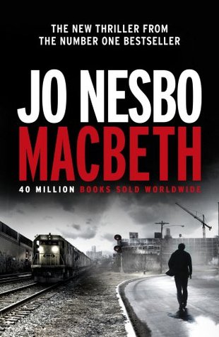 Macbeth Jo NesboHe’s the best cop they’ve got.When a drug bust turns into a bloodbath it’s up to Inspector Macbeth and his team to clean up the mess.He’s also an ex-drug addict with a troubled past.He’s rewarded for his success. Power. Money. Respect. The