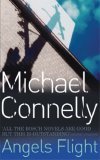 Angels Flight (Harry Bosch #6) Michael ConnellyAn activist attorney is killed in a cute little L.A. trolley called Angels Flight, far from Harry Bosch's Hollywood turf. But the case is so explosive--and the dead man's enemies inside the L.A.P.D. are so nu