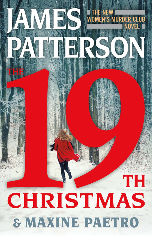 19th Christmas James Patterson and Maxine PaetroAs the holidays approach, Detective Lindsay Boxer and her friends in the Women's Murder Club have much to celebrate. Crime is down. The medical examiner's office is quiet. Even the courts are showing some Ch