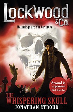The Whispering Skull (Lockwood & Co. #2) Jonathan StroudIn the six months since Anthony, Lucy, and George survived a night in the most haunted house in England, Lockwood & Co. hasn't made much progress. Quill Kipps and his team of Fittes agents keep swoop