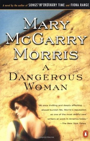 A Dangerous Woman Mary McGarry MorrisMartha Horgan is not like other women. She stares. She has violent crushes on people. She can't stop telling the truth. Martha craves love, independence, and companionship, but her relentless honesty makes her painfull