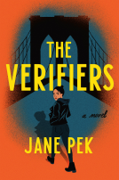 The Verifiers Jane PekIntroducing a sharp-witted heroine for the 21st century: a new amateur sleuth exploring the landscape—both physical and virtual—of New York in a debut novel about love, technology, and murder.Claudia Lin is used to disregarding her f