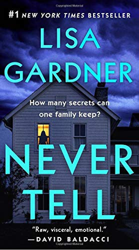 Never Tell Lisa GardnerA man is dead, shot three times in his home office. But his computer has been shot twelve times, and when the cops arrive, his pregnant wife is holding the gun.D.D. Warren arrives on the scene and recognizes the woman--Evie Carter--